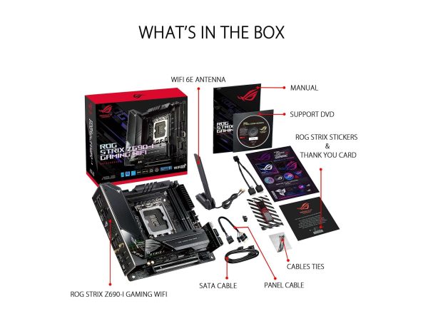 ASUS ROG STRIX Z690-I GAMING WIFI LGA 1700

* Designed with dual mounting holes compatible with both Intel LGA1700 and LGA1200 cooling brackets.