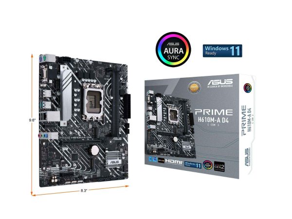 ASUS PRIME H610M-A D4-CSM LGA 1700

* Dedicated LGA1700 mounting bracket is required.