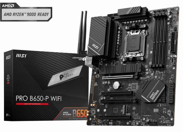 MSI B650 GAMING PLUS WIFI AM5 
 - PRO B650-P WIFI